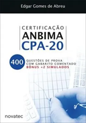 Saindo por R$ 50: Livro: Certificação Anbima CPA-20. - R$ 50 | Pelando