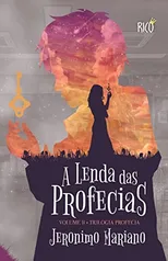 eBook - A Lenda das Profecias: Volume II 