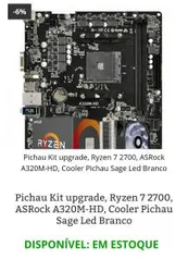 PICHAU KIT UPGRADE, RYZEN 7 2700 | R$ 1.499