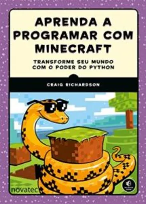 Saindo por R$ 63: Livro: Aprenda a Programar com Minecraft. - R$ 63 | Pelando