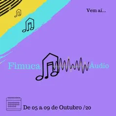 Cursos gratuitos sobre áudio - Festival Internacional Música em Casa da UFRN - FIMUCA