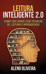 Ebook Grátis - Leitura Inteligente 2.0: Como Ler com Técnicas de Leitura e Aprendizado (+ Exercícios)