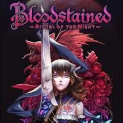 [STEAM] Bloodstained: Ritual of the Night | R$ 38