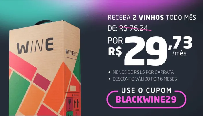 Receba 2 vinhos todo mes por R$29,73 por mês