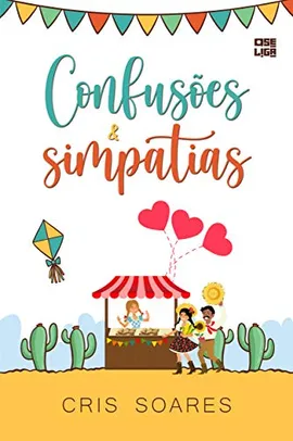 [Ebook] Confusões e Simpatias (Histórias Coloridas Para Dias Especiais Livro 6)