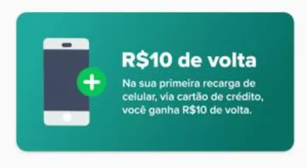 R$10 de volta na recarga via cartão de crédito na PicPay