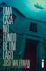 eBook - Uma casa no fundo de um lago | R$4