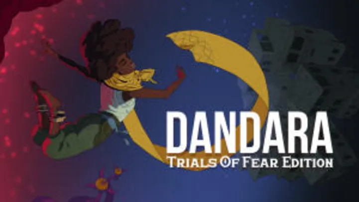 Dandara: Trials Of The Fear Edition - Nintendo Switch R$11