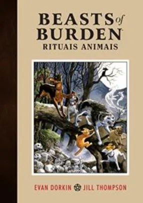 [Prime] HQ | Beasts of Burden. Rituais Animais - Vol. 1 Exclusivo Amazon - R$48