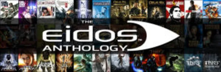 Bundle Eidos Anthlogy (PC) - R$ 161