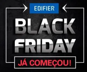 BLACK FRIDAY EDIFIER