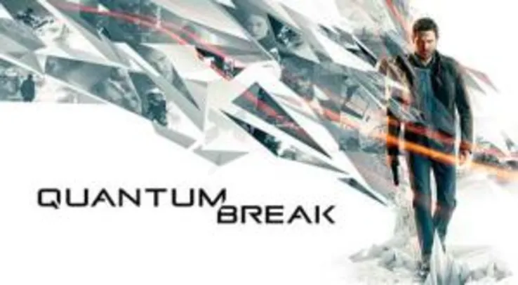 Quantum Break (PC) - R$18