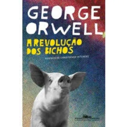Livro | A revolução dos Bichos: Um conto de Fadas (George Orwell) | R$ 18