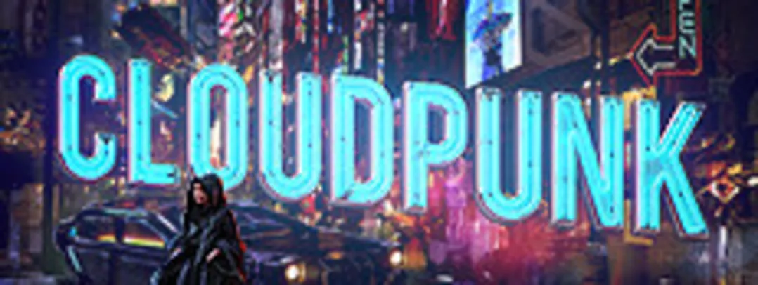 Cloudpunk | Steam