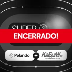 Encerrado - O Super Cashback Pelando + KaBuM! chegou ao fim!