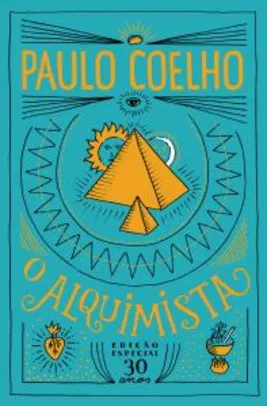 Livro O Alquimista - Paulo Coelho [Capa Dura] - R$10