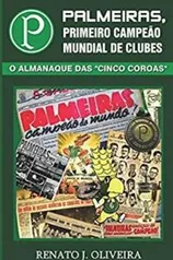 Palmeiras, Primeiro Campeão Mundial de Clubes