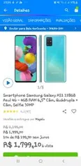 Galaxy A51 128GB Azul 4G - 4GB RAM 6,5” Câm. Quádrupla + Câm. Selfie 32MP R$1799