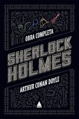 Sherlock Holmes: Obra completa - R$ 18,50