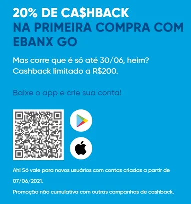 20% DE CA$HBACK NA PRIMEIRA COMPRA COM EBANX GO