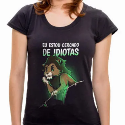 Camiseta Cercado por idiotas - Feminina | R$35
