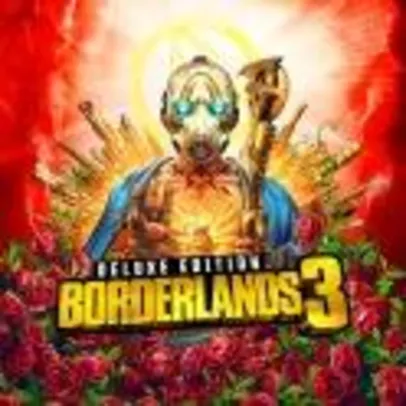 Borderlands 3 - Edição Deluxe