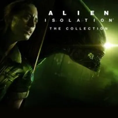 Alien: Isolation: The Collection 75% OFF | R$23