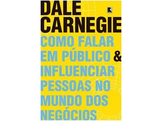 Livro Como Falar em Público e Influenciar Pessoas - no Mundo dos Negócios | R$9