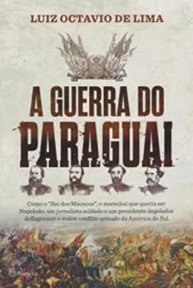 Livro | A Guerra do paraguai | R$26