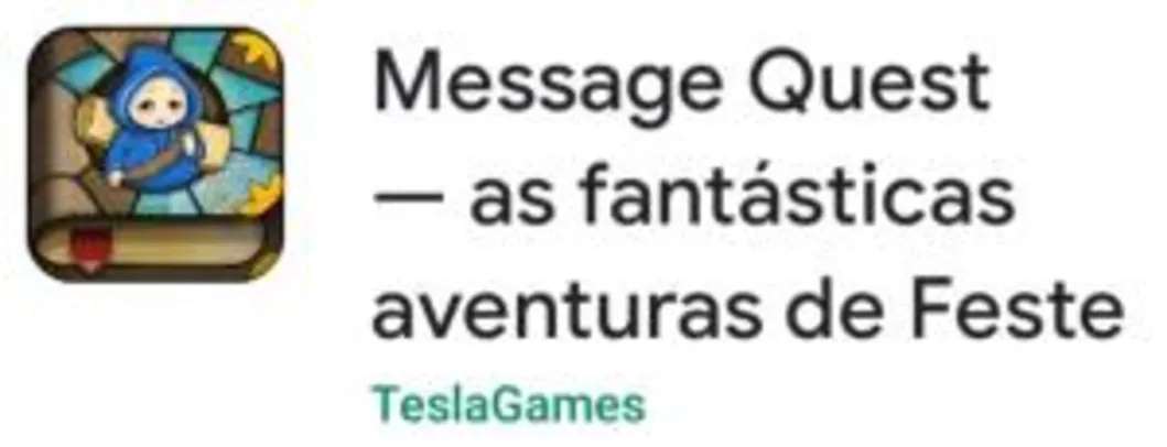 Message Quest - as fantásticas aventuras de Feste