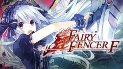 Fairy Fencer F