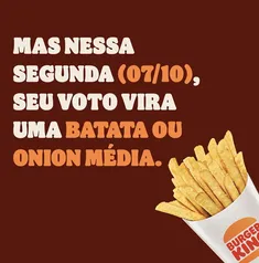 Apresente seu comprovante de votação e ganhe uma batata ou onion rings