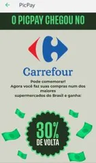 [Carrefour Lojas Físicas +PicPay] 30% de Cashback limitado a R$30