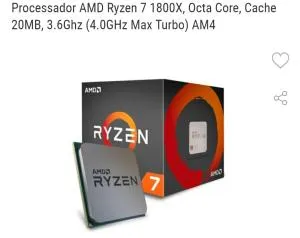 Processador AMD Ryzen 7 1800X, Octa Core, Cache 20MB, 3.6Ghz (4.0GHz Max Turbo) AM4 - R$ 1100
