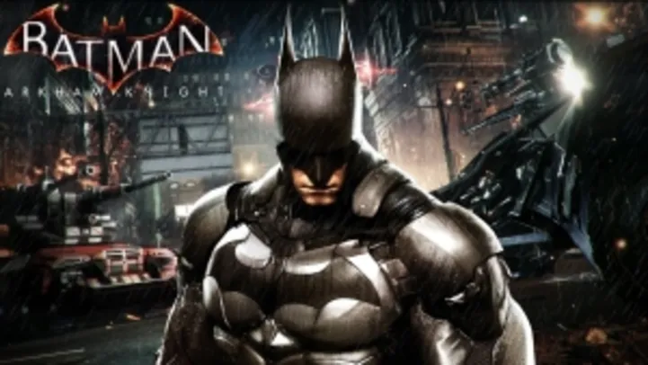 Batman Arkham knight (ATIVAR NA STEAM) por R$ 70