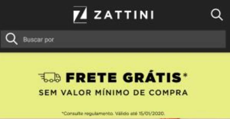 Frete grátis em TODO site Zattini. Sem valor mínimo!