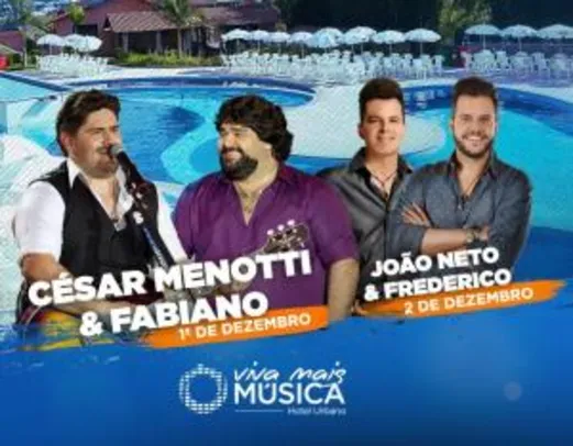 Pacote César Menotti & Fabiano no Tauá Resort Caeté: Pensão Completa + Shows, a partir de R$999
