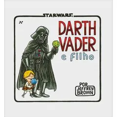 Frete 0,99 P/ BH - Livro - Star Wars Darth Vader e Filho