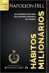 Hábitos dos milionários: Os segredos por trás das maiores fortunas do mundo | R$35