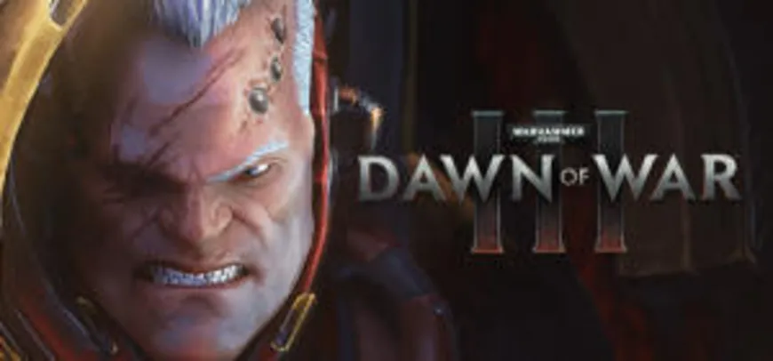 Warhammer 40,000: Dawn of War III (PC) - R$ 20 (80% OFF)