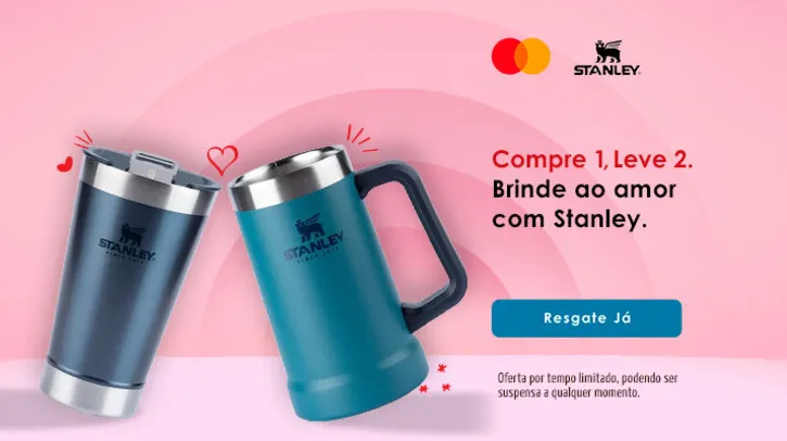 Compre 1 copo Stanley e ganhe outro com o Mastercard Surpreenda