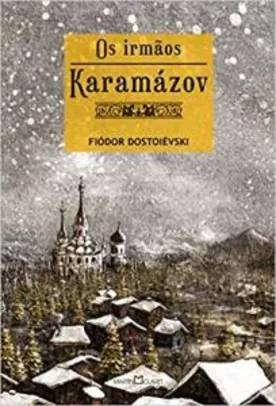 (Ebook ) Os Irmãos Karamazov - Fiódor Dostoiévski | R$2