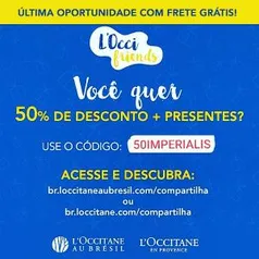 50% OFF na L'Occitane En Provence e Au Bresil