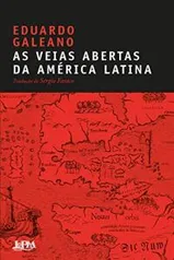 E-book Kindle - As veias abertas da América Latina - Eduardo Galeano