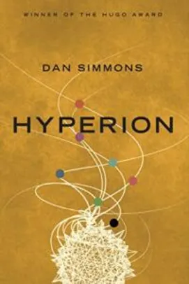 Saindo por R$ 8: eBook Kindle - Hyperion (Hyperion Cantos, Book 1) - English Edition, por Dan Simmons - R$8 | Pelando