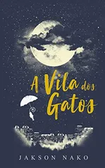 [Kindle] Livro A Vila dos Gatos