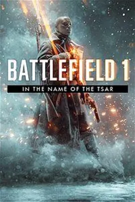 [Grátis XBOX ONE] DLC Battlefield™ 1 In the Name of the Tsar