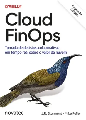 Cloud FinOps – 2ª Edição - Novatec Editora