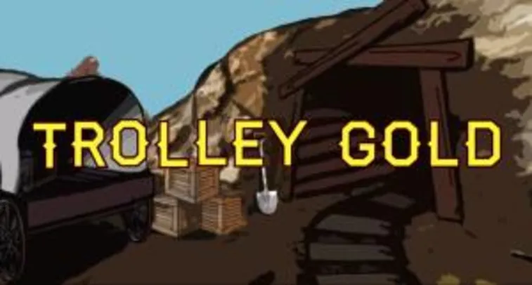 O Indie Gala está distribuindo novamente chaves do jogo Trolley Gold.