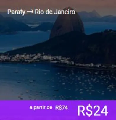 Passagem Ônibus Paraty -> Rio (HOJE e 02/03) - R$23,50